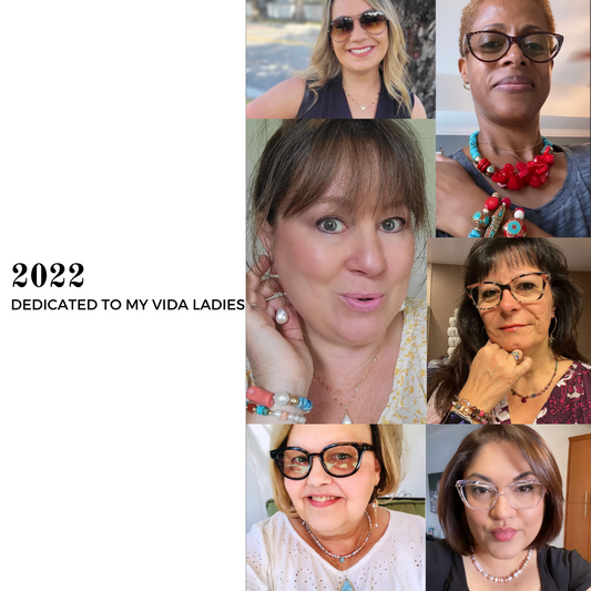 2022- A Year Dedicated To My Vida Ladies